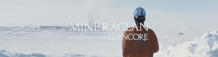 À propos de la Mine Raglan À propos de la Mine Raglan